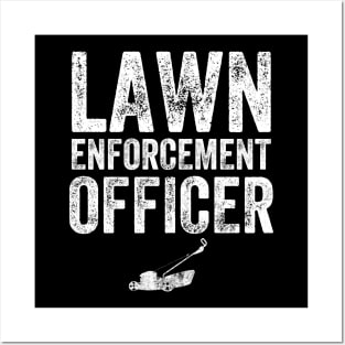 Lawn enforcement officer Posters and Art